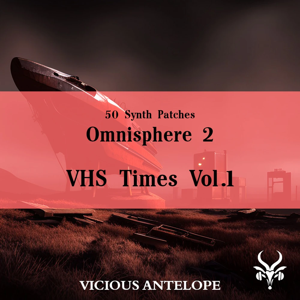 Vicious Antelope - VHS Times Vol.1 - Omnisphere 2 Presets Software GUI Artwork