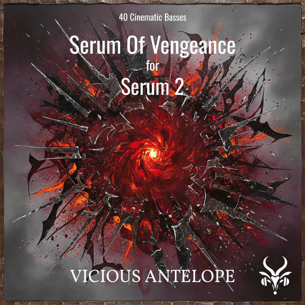 Vicious Antelope - Serum Of Vengeance - Serum 2 Presets Software GUI Artwork