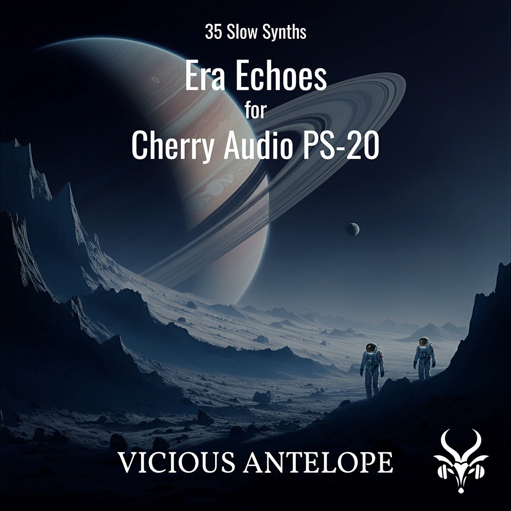 Vicious Antelope - Era Echoes - Cherry Audio PS-20 Presets Software GUI Artwork
