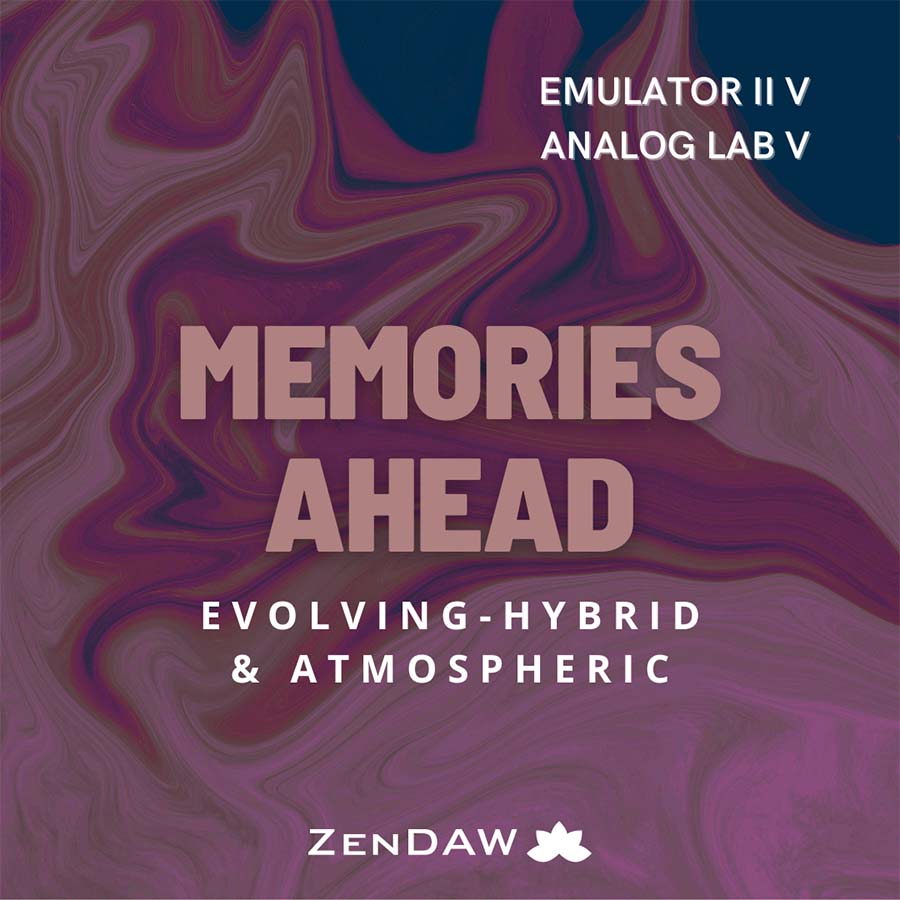 ZenDAW - Memories Ahead: Arturia Presets Software GUI Artwork