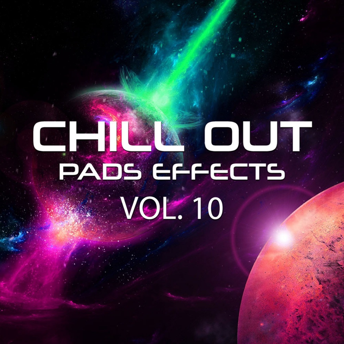 Chillout Pads Effects Vol 10