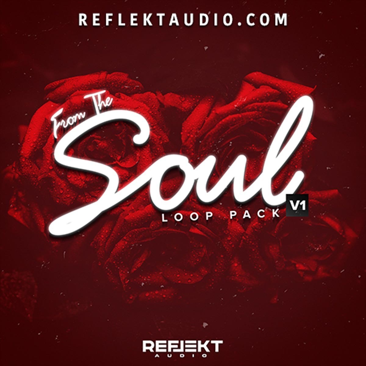 Reflekt Audio - From The Soul 1 Sample Packs Software GUI Artwork