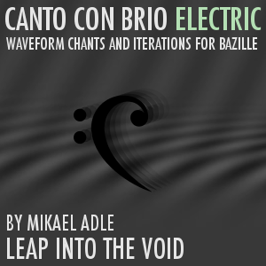 Leap Into The Void - Canto Con Brio Electric Presets Software GUI Artwork