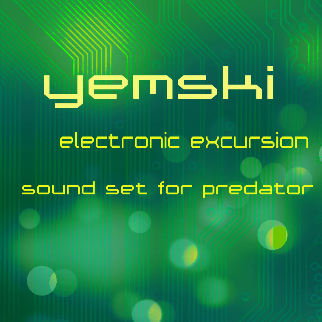 Yemski - Electronic Excursion Presets Software GUI Artwork