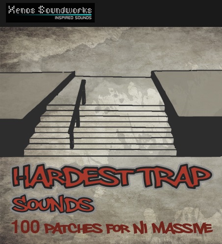 Xenos Soundworks - Hardest Trap Sounds - Massive Presets Software GUI Artwork