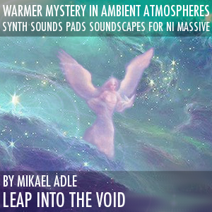 Leap Into The Void - Warmer Mystery In Ambient Atmospheres Presets Software GUI Artwork